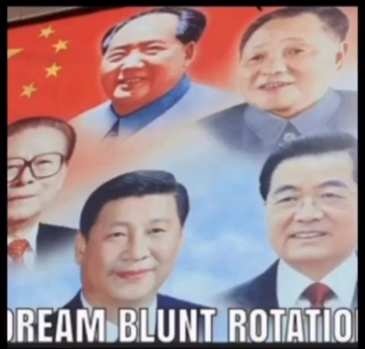 Sign featuring all PRC leaders with the caption "dream blunt rotation" added